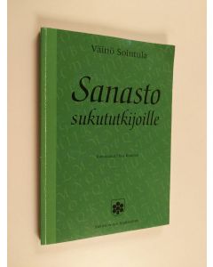 Kirjailijan Väinö Sointula käytetty kirja Sanasto sukututkijoille