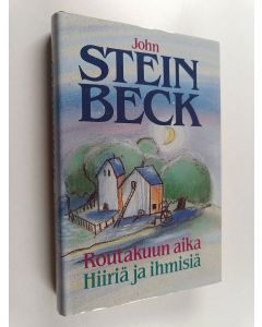 Kirjailijan John Steinbeck käytetty kirja Routakuun aika ; Hiiriä ja ihmisiä