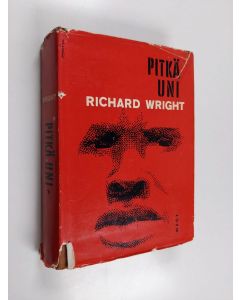Kirjailijan Richard Wright käytetty kirja Pitkä uni