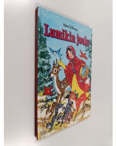 Kirjailijan Walt Disney käytetty kirja Lumikin joulu : Disneyn satulukemisto