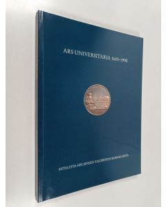 Tekijän Kati Heinämies  käytetty kirja Ars universitaria 1640-1990 : Mitaleita Helsingin yliopiston kokoelmista