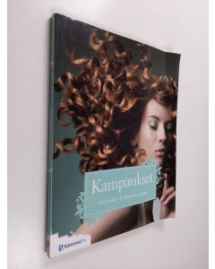 Kirjailijan Pia Kiikeri käytetty kirja Kampaukset