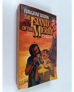 Kirjailijan Evangeline Walton käytetty kirja The Island of the Mighty