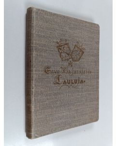 Kirjailijan Taneli Kuusisto & Eino Leskinen ym. käytetty kirja Savo-karjalaisten lauluja