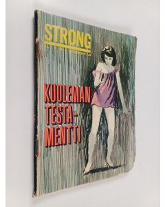 käytetty teos Strong 1/1965 : Kuoleman testamentti