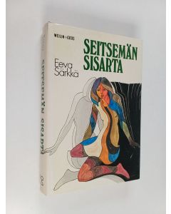 Kirjailijan Eeva Särkkä käytetty kirja Seitsemän sisarta