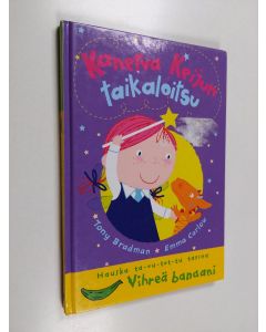 Kirjailijan Tony Bradman käytetty kirja Kanerva Keijun taikaloitsu