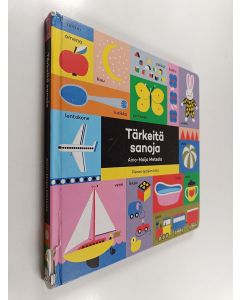 Kirjailijan Aino-Maija Metsola käytetty kirja Tärkeitä sanoja : pienen oppijan kirja