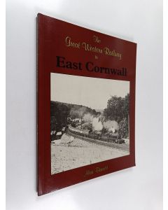 Kirjailijan Alan Bennett käytetty kirja The Great Western Railway in East Cornwall