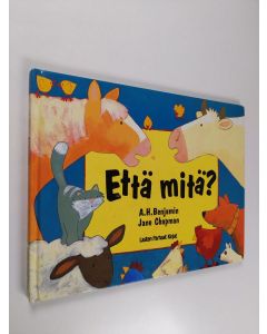 Kirjailijan A. H. Benjamin käytetty kirja Että mitä