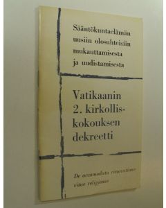 käytetty teos Vatikaanin 2. kirkolliskokouksen dekreetti