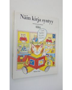 Tekijän |0  käytetty kirja Näin kirja syntyy