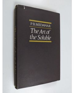 Kirjailijan P. B. Medawar käytetty kirja The Art of the Soluble