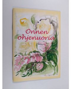 käytetty teos Onnen ohjenuoria