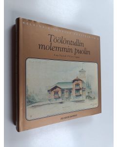 Kirjailijan Kaija Hackzell käytetty kirja Töölöntullin molemmin puolin