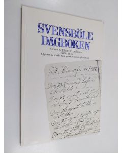 Kirjailijan Johan Eric Lindström käytetty kirja Svensböle dagboken 1821-1846