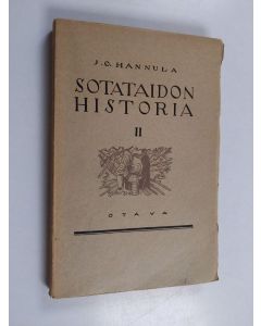 Kirjailijan Joose Olavi Hannula käytetty kirja Sotataidon historia 2