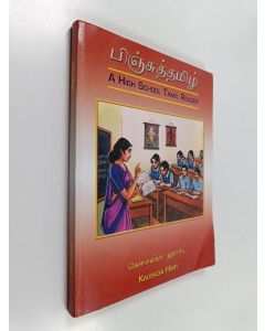Kirjailijan Kausalya Hart käytetty kirja A high school tamil reader