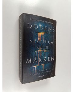 Kirjailijan Veronica Roth käytetty kirja Dödens märken