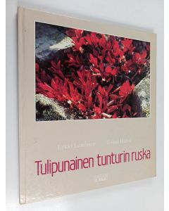 Kirjailijan Erkki Leminen & Toimi Hälvä käytetty kirja Tulipunainen tunturin ruska