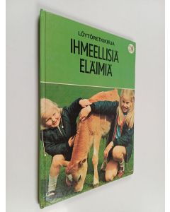 Kirjailijan Meryl Fergus käytetty kirja Ihmeellisiä eläimiä