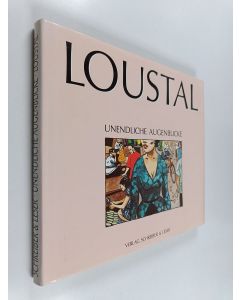 Kirjailijan Jacques de Loustal käytetty kirja Loustal : Unendliche Augenblicke