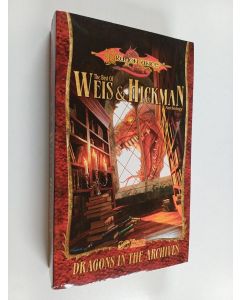 Kirjailijan Margaret Weis & Tracy Hickman käytetty kirja Dragons in the Archives - The Best of Weis & Hickman : Anthology