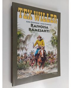 Kirjailijan Gino D'Antonio & Lucio Filippucci käytetty kirja Raivoisa rämejahti
