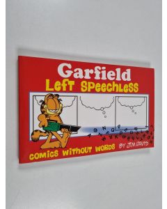 Kirjailijan Jim Davis käytetty kirja Garfield Left Speechless : Comics Without Words