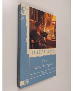 Kirjailijan Joseph Roth käytetty kirja Die Kapuzinergruft - Roman