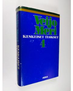 Kirjailijan Veijo Meri käytetty kirja Keskeiset teokset, 4 - Novelleja