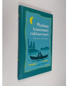 käytetty kirja Mualiman kaaneimmat rakkausrunot (ERINOMAINEN)