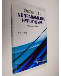 Kirjailijan Odile Pons käytetty kirja Statistical tests of nonparametric hypotheses : asymptotic theory