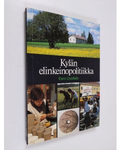 Kirjailijan Eero Uusitalo käytetty kirja Kylän elinkeinopolitiikka