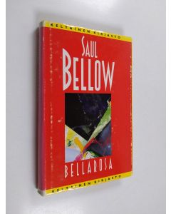 Kirjailijan Saul Bellow käytetty kirja Bellarosa