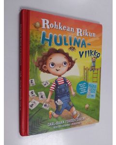 Kirjailijan Carl-Johan Forssén Ehrlin käytetty kirja Rohkean Rikun hulinaviikko