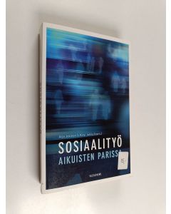 käytetty kirja Sosiaalityö aikuisten parissa