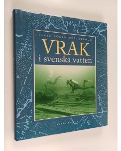 Kirjailijan Claes-Göran Wetterholm käytetty kirja Vrak i svenska vatten