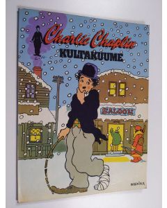 käytetty kirja Charlie Chaplin : Kultakuume