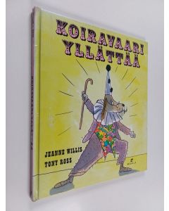 Kirjailijan Tony Ross & Jeanne Willis käytetty kirja Koiravaari yllättää