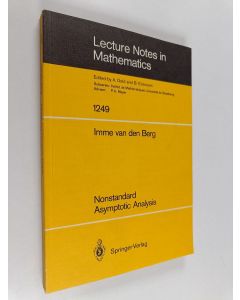 Kirjailijan Imme van den Berg käytetty kirja Nonstandard asymptotic analysis