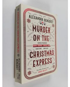 Kirjailijan Alexandra Benedict käytetty kirja Murder on the Christmas Express