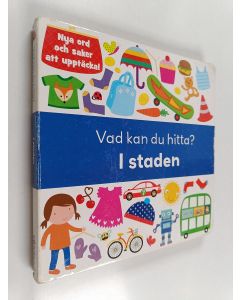 Kirjailijan Maxine Davenport käytetty kirja I staden : nya ord och saker att upptäcka!