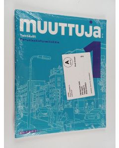 Kirjailijan Juha Kettunen uusi teos Muuttuja 7-9 : peruslaskutoimituksia 1 - Tehtävät