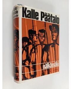 Kirjailijan Kalle Päätalo käytetty kirja Nälkämäki