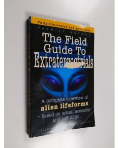 Kirjailijan Patrick Huyghe käytetty kirja The Field Guide to Extraterrestrials