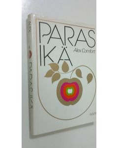 Kirjailijan Alex Comfort käytetty kirja Paras ikä