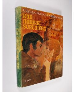 Kirjailijan Ursula Pohjolan-Pirhonen käytetty kirja Kun muurit sortuivat