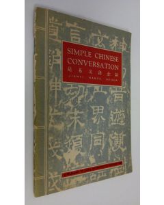 Kirjailijan Jianyi käytetty teos Simple Chinese conversation
