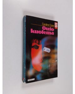 Kirjailijan Caroline Crane käytetty kirja Outo kuolema